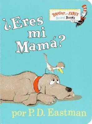 #ad Â¿Eres Mi Mama? Bright amp; Early Board Books TM Spanish Edition GOOD $3.76