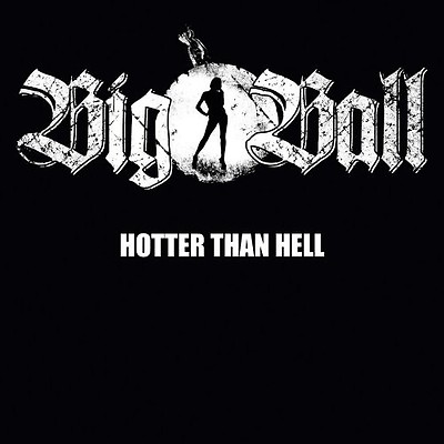 #ad Big Ball Hotter Than Hell New CD $19.56