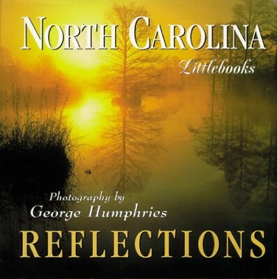 #ad North Carolina Reflections: With Selected Prose amp; Poetry North Caro... Hardback $6.46