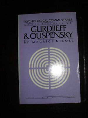 #ad PSYCHOLOGICAL COMMENTARIES ON THE TEACHING OF GURDJIEFF By Maurice Nicoll $78.49