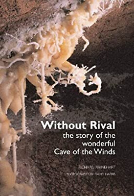 #ad Without Rival : The Story of the Wonderful Cave of the Winds Perf $7.36
