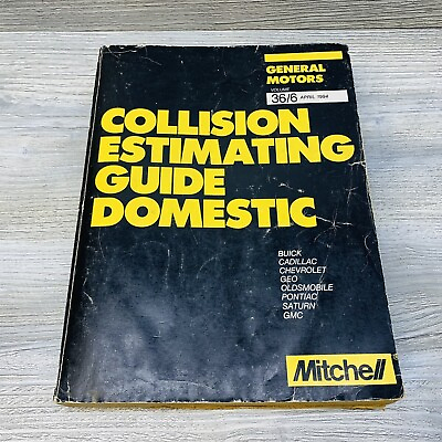 #ad 1994 MITCHELL GENERAL MOTORS VOLUME 36 6 COLLISION ESTIMATING GUIDE DOMESTIC $11.99