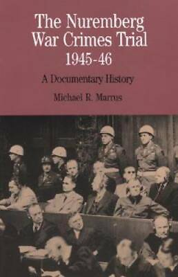 #ad The Nuremberg War Crimes Trial 1945 46: A Documentary History The Bedfo GOOD $3.98