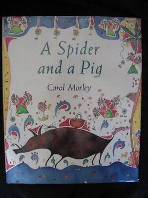 #ad A Spider and a Pig Hardcover By Morley Carol GOOD $8.55