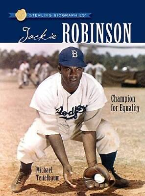 Sterling Biographies : Jackie Robinson: Champion for Equality GOOD $4.08