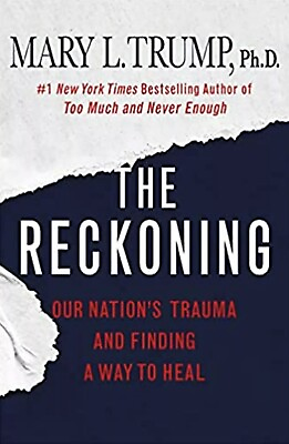 #ad 📕NEW Mary L. Trump The Reckoning: Our Nation#x27;s Trauma… First Edition Hardcover $8.98