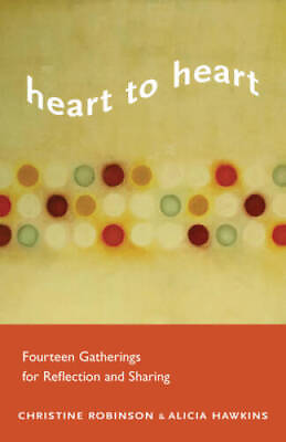 #ad Heart to Heart: Fourteen Gatherings for Reflection and Sharing GOOD $4.79