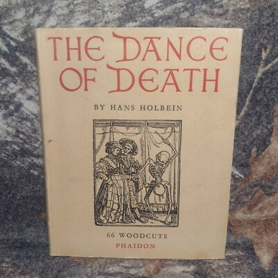 #ad The Dance of Death by Hans Holbein Illustrated 1947 Hardcover with Dj $159.95