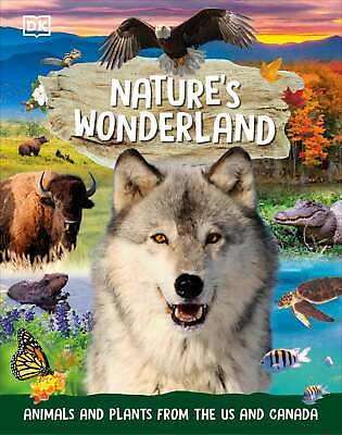 #ad Nature#x27;s Wonderland: Animals and Plants from the Us and Canada Dk Hardcover $21.99