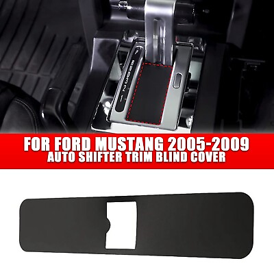 #ad For 2005 09 FORD MUSTANG AUTO SHIFTER TRIM BLIND COVER REPLACE DURABLE US $13.94