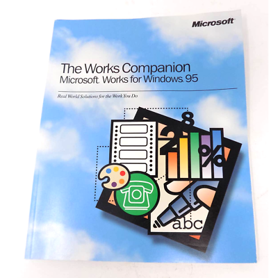 #ad Microsoft: The Works Companion : Real World Solutions for the Work You Do $7.75