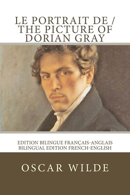 #ad Le portrait de Dorian Gray The picture of Dorian Gray: Edition bilingue f... $18.33