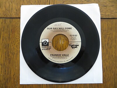 #ad Frankie Valli – Our Day Will Come 1975 Private Stock PS 45043 7quot; Single VG $13.50