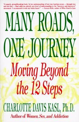 #ad Many Roads One Journey: Moving Beyond the 12 Steps Paperback GOOD $4.74