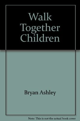 #ad WALK TOGETHER CHILDREN By Ashley Bryan Hardcover *Excellent Condition* $29.75