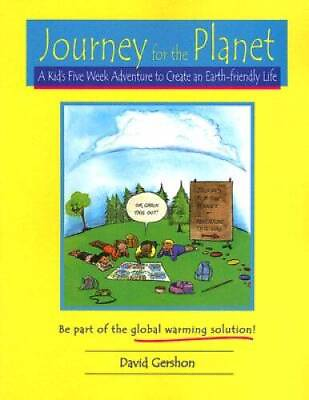 #ad Journey for the Planet: A Kids Five Week Adventure to Create an Earth fr GOOD $4.47