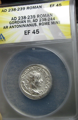 #ad AD 238 239 Roman Gordian III Rome ANACS Slabbed Graded XF 45 Slabbed #809A $125.00