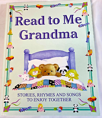#ad Read to Me Grandma Stories Rhymes amp; Songs to Enjoy Together Children#x27;s Book $20.88