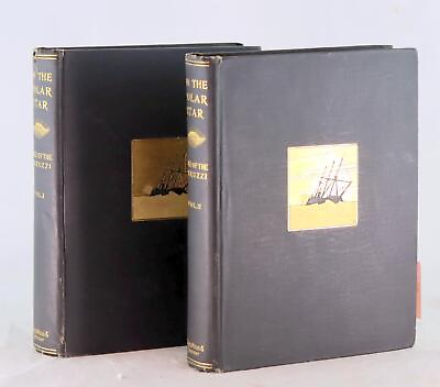 #ad Duke Of Abruzzi 1st Ed 1903 On The Polar Star In The Arctic Sea Exploration HC $350.00