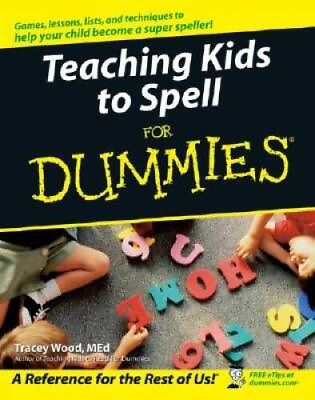 #ad Teaching Kids to Spell For Dummies Paperback By Tracey Wood GOOD $6.79