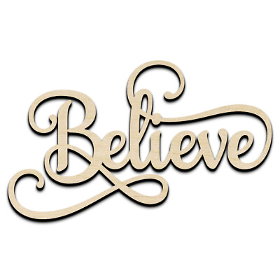 #ad Believe Word Text Laser Cut Out Unfinished Wood Shape Craft Supply $1.00