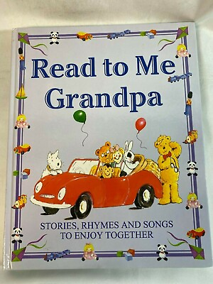 #ad Read to Me Grandpa Stories Rhymes amp; Songs to Enjoy Together Children#x27;s Book $22.51