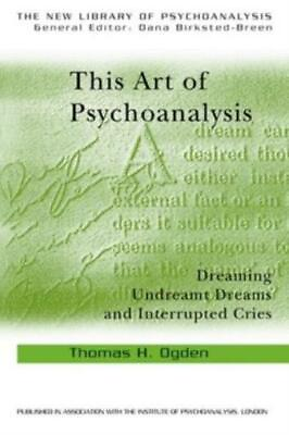 #ad This Art Of Psychoanalysis: Dreaming Undreamt Dreams And Interrupted Cries $61.28