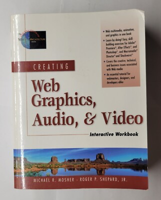 #ad The Foundations of Web Site Architecture Creating Web Graphics Audio And Video $19.99
