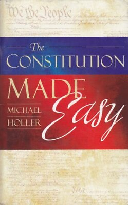 #ad The Constitution Made Easy: The United States Constitution Compared Side by ... $45.94