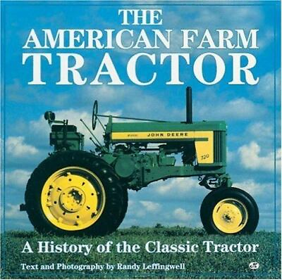 #ad The American Farm Tractor: A History of the Classic Tractor Leffingwell Randy $5.19