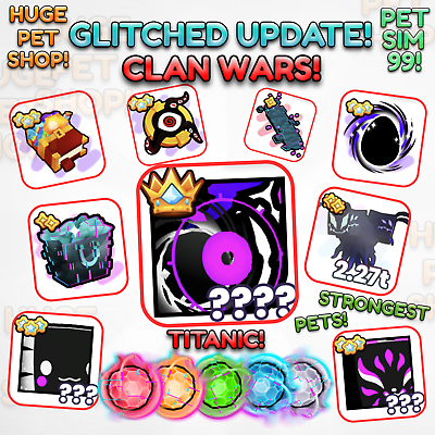#ad Glitched Update Clan War Bundles PET SIMULATOR 99 X P99 Fast Delivery $2.99