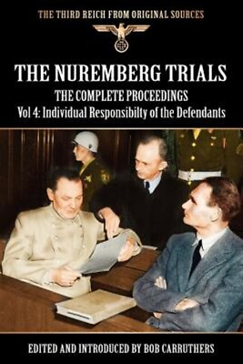 #ad The Nuremberg Trials The Complete Proceedings Vol 4: Individual Responsibil... $24.93