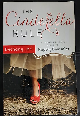 #ad The Cinderella Rule : A Young Woman#x27;s Guide to Happily Ever After by Bethany... $8.00