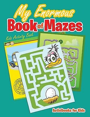 #ad My Enormous Book of Mazes: Kids Activity Book For Kids Activibooks $12.99