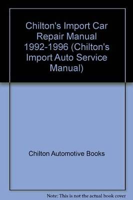 #ad Chiltons Import Car Manual 1992 1996 Chiltons Import Auto Service GOOD $5.21