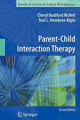 #ad Parent Child Interaction Paperback by Cheryl Bodiford McNeil; Very Good $94.44