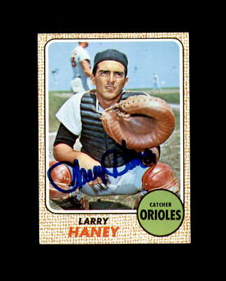 #ad Larry Haney Hand Signed 1968 Topps Baltimore Orioles Autograph $13.00