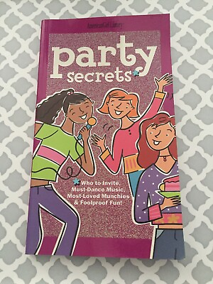 #ad Party Secrets : Who to Invite Must Dance Music Most Loved Munchies and... $5.99