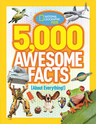 #ad 5000 Awesome Facts About Everything National Geographic Kids GOOD $4.42