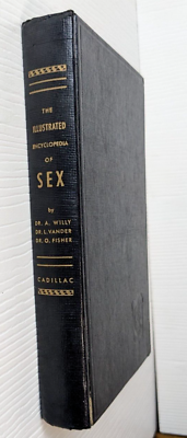 #ad The Illustrated Encyclopedia of Sex By Drs. Willy Vander amp; Fisher VTG 1960 Book $19.99