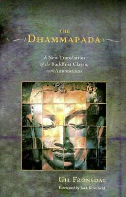 #ad The Dhammapada: A New Translation of the Buddhist Classic with Anno GOOD $5.24