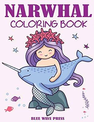 #ad Narwhal Coloring Book: Cute Sea Unicorn Coloring Book for Kids GOOD $10.79