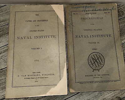 #ad U.S. NAVAL INSTITUTE PROCEEDINGS 1880 amp; THE PAPERS AND PROCEEDINGS OF U.S. 1874 $75.00