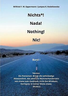 #ad Nichts* Nada Nothing Nic by Wilfried F.W. Oppermann German Paperback Book $21.32