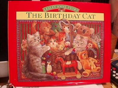 #ad The Birthday Cat Hardcover By Ivory Lesley Anne GOOD $5.81