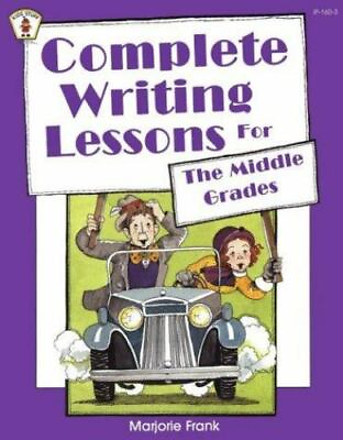 #ad Complete Writing Lessons For The Middle G paperback 0865301603 Marjorie Frank $4.45