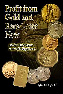 #ad Profit from Gold and Rare Coins Now 2014 Paperback $17.99