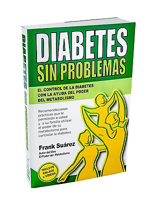 #ad Diabetes Sin Problemas El Control de la Diabetes con la Ayuda del Poder del ... $18.58