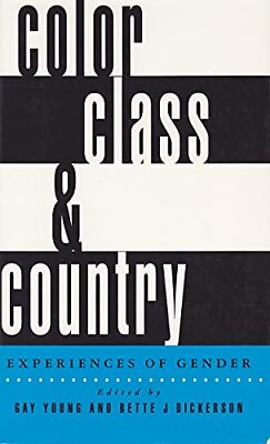 #ad Color Class amp; Country: Experiences of Gen... by Young Gay Paperback softback $6.46