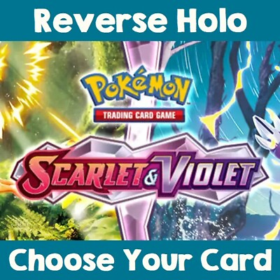 #ad Scarlet and Violet Base Set Reverse Holo SV1en Pokémon TCG Choose Your Cards GBP 0.99